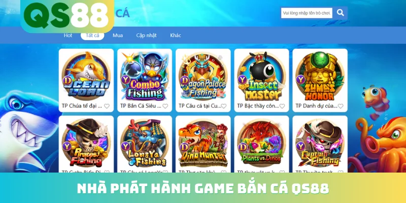Nhà phát hành game bắn cá QS88