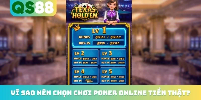 Vì sao nên chọn chơi poker online tiền thật?